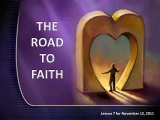 THE ROAD TO FAITH