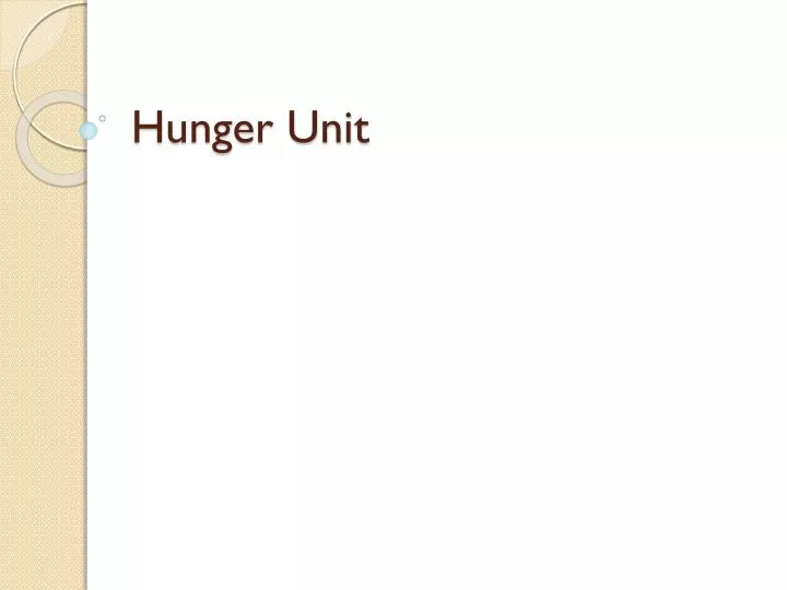 hunger unit