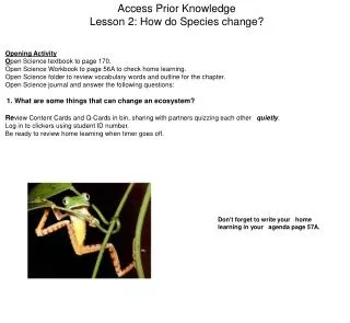 Access Prior Knowledge Lesson 2: How do Species change?