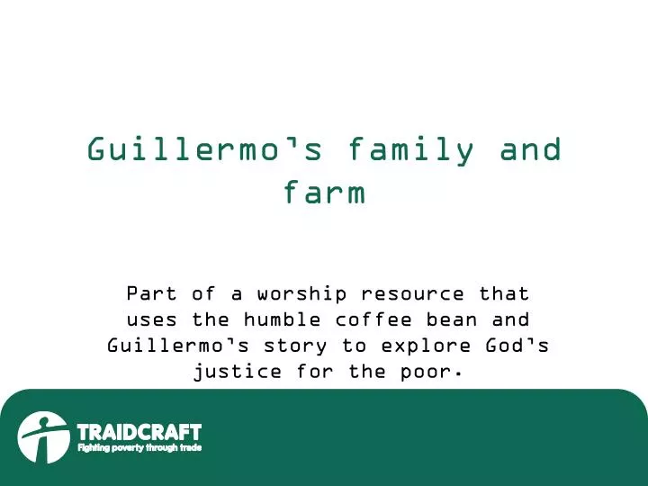 guillermo s family and farm