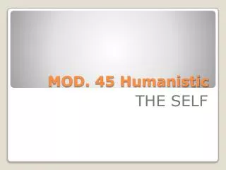 MOD. 45 Humanisti c