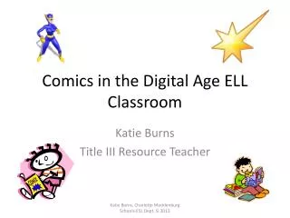 Comics in the Digital Age ELL Classroom