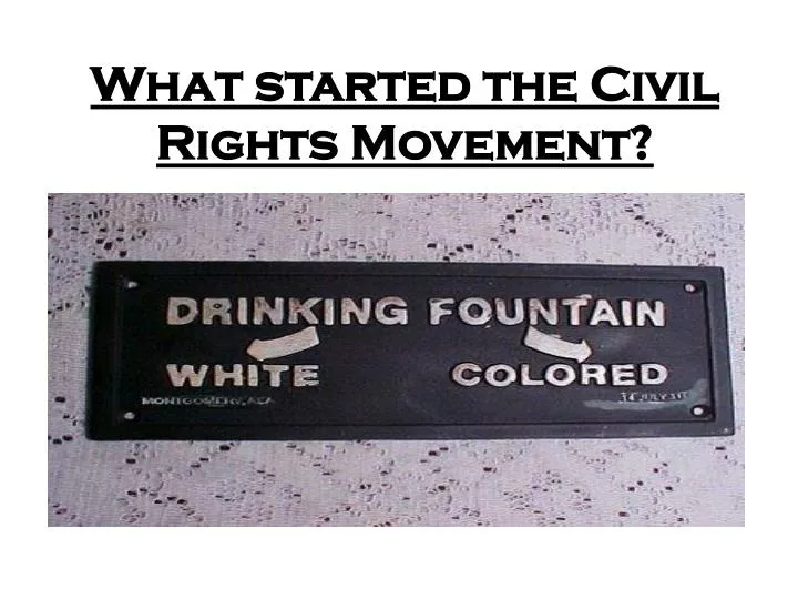 what started the civil rights movement