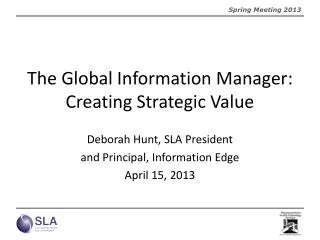The Global Information Manager: Creating Strategic Value