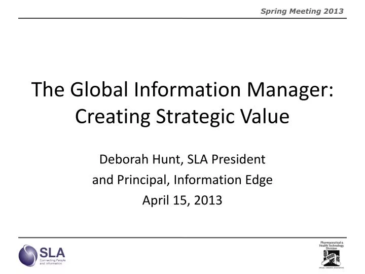 the global information manager creating strategic value