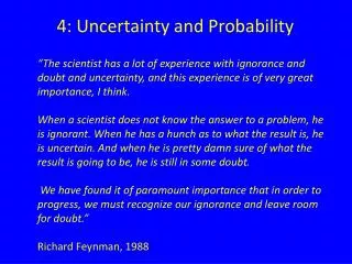 4 : Uncertainty and Probability