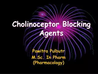 Cholinoceptor Blocking Agents