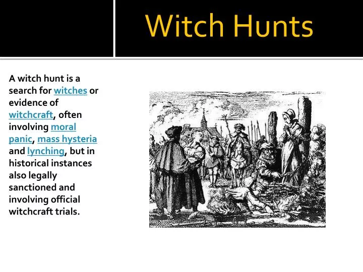 witch hunts