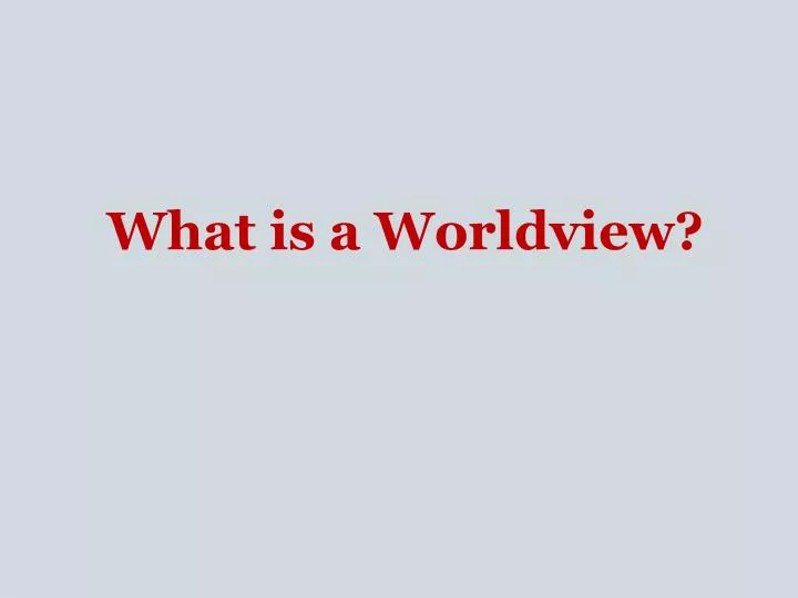 what is a worldview