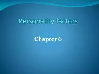 Personality factors