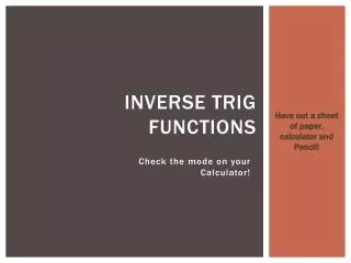 Inverse Trig Functions