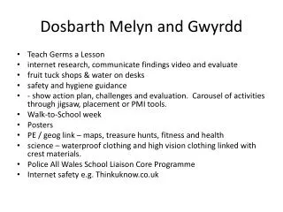 Dosbarth Melyn and Gwyrdd