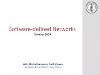 Software-defined Networks October 2009