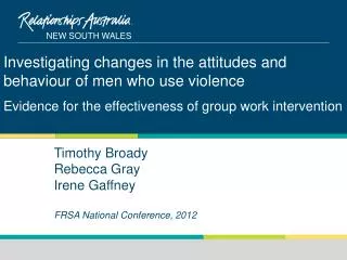 Timothy Broady Rebecca Gray Irene Gaffney FRSA National Conference, 2012