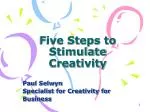 Five Steps to Stimulate Creativity - slide 1