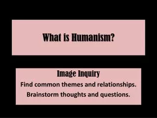 What is Humanism?