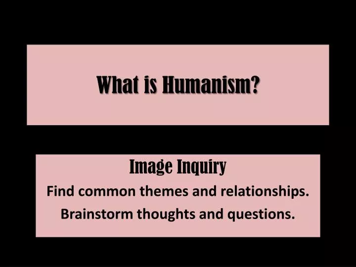 what is humanism
