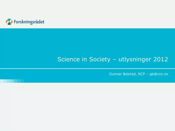 science in society utlysninger 2012