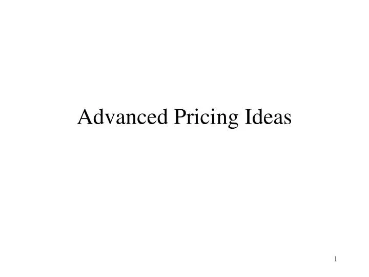 advanced pricing ideas