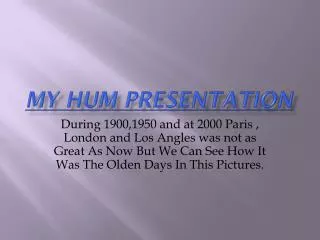 My Hum Presentation