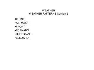 WEATHER WEATHER PATTERNS-Section 2
