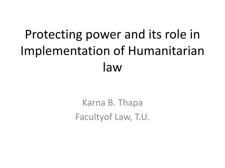 protecting power and its role in implementation of humanitarian law