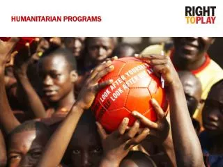 Humanitarian programs