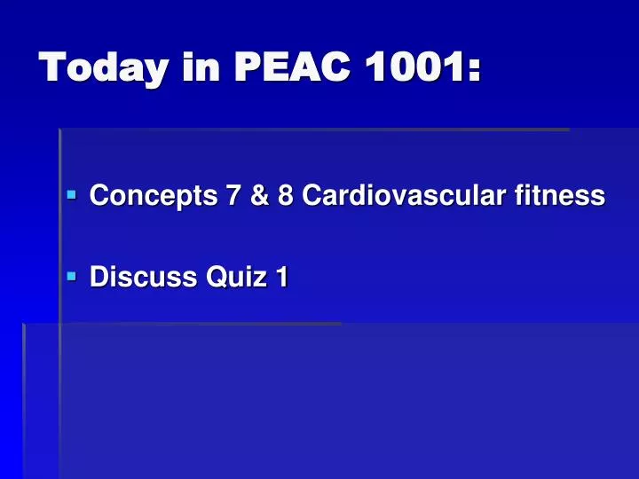 today in peac 1001