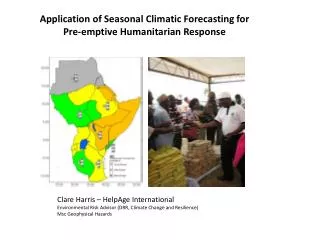 Application of Seasonal Climatic Forecasting for Pre-emptive Humanitarian Response