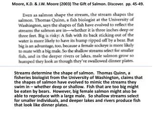 Moore, K.D. &amp; J.W. Moore (2003) The Gift of Salmon. Discover. pp. 45-49.
