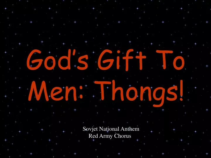 god s gift to men thongs