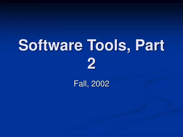 software tools part 2
