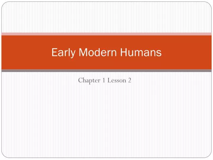 early modern humans