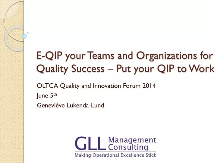 e qip your teams and organizations for quality success put your qip to work