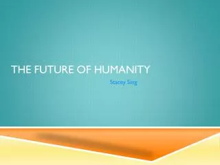 The future of humanity