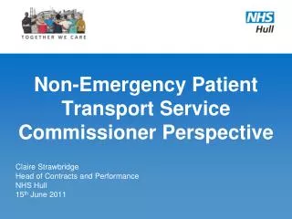 Non-Emergency Patient Transport Service Commissioner Perspective