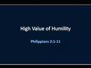 High Value of Humility