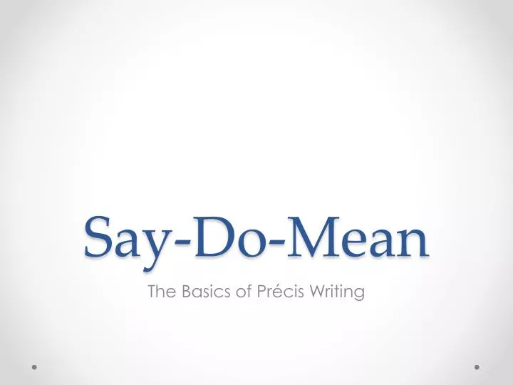 say do mean