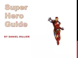 Super Hero Guide