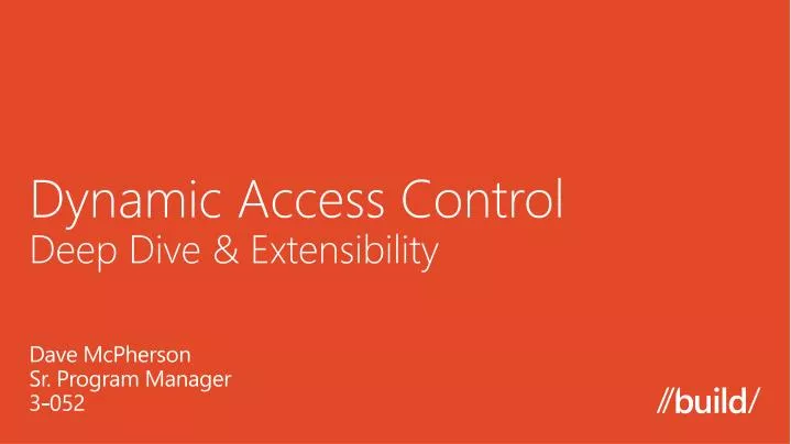 dynamic access control deep d ive extensibility