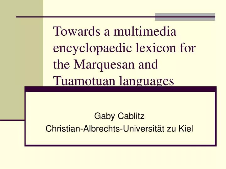 towards a multimedia encyclopaedic lexicon for the marquesan and tuamotuan languages