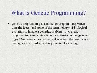What is Genetic Programming?