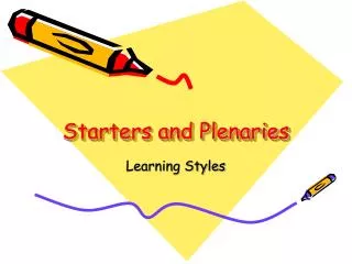 Starters and Plenaries