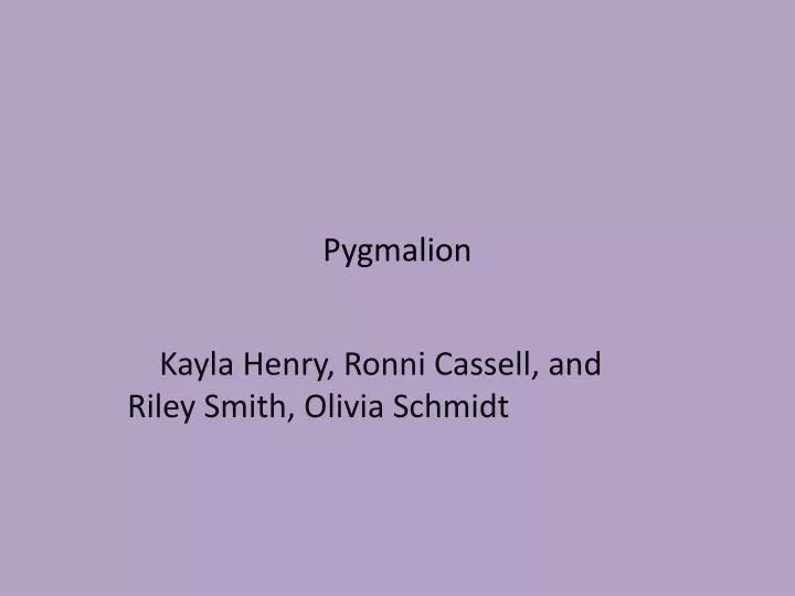 pygmalion