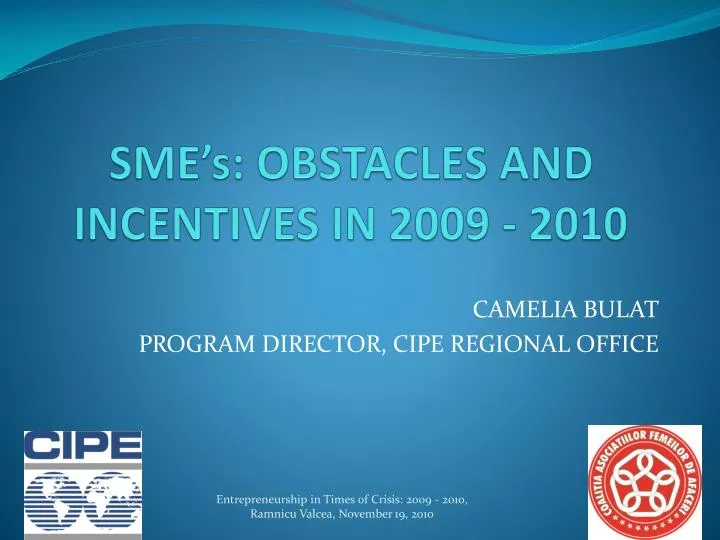 sme s obstacles and incentives in 2009 2010