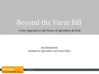 Beyond the Farm Bill