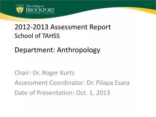 2012-2013 Assessment Report School of TAHSS Department: Anthropology