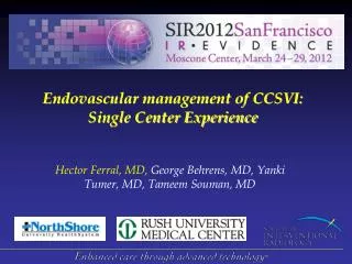 Endovascular management of CCSVI: Single Center Experience