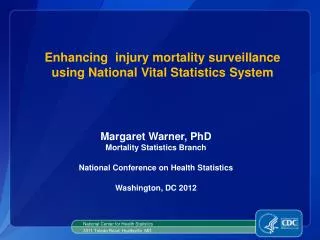 Enhancing injury mortality surveillance using National Vital Statistics System