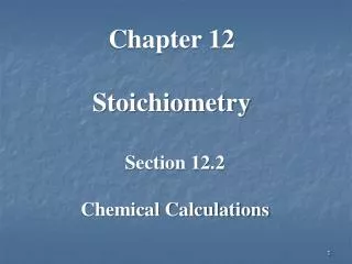 Section 12.2 Chemical Calculations